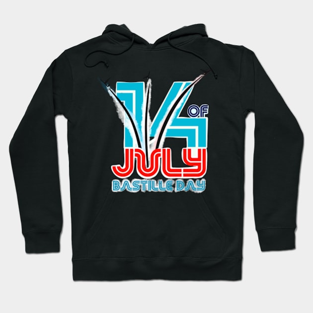 14 of July Bastille Day Hoodie by eSeaty